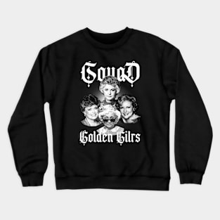 SQUAD  GOLDEN GIRLS Crewneck Sweatshirt